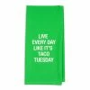 Taco Tuesday Funny Tea Towel