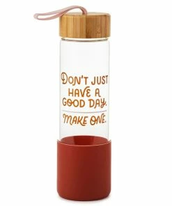 Hallmark Don't Just Have A Good Day Glass Water Bottle, 22 Oz.