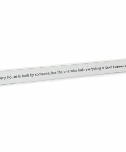Hallmark The One Who Built Everything Is God Scripture Quote Sign, 23.5x2
