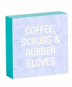 Coffee Scrubs Funny Wood Quote Sign, 4x4