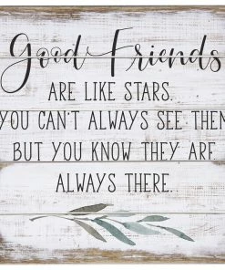 Good Friends Petite Pallet 8" Wood Quote Sign