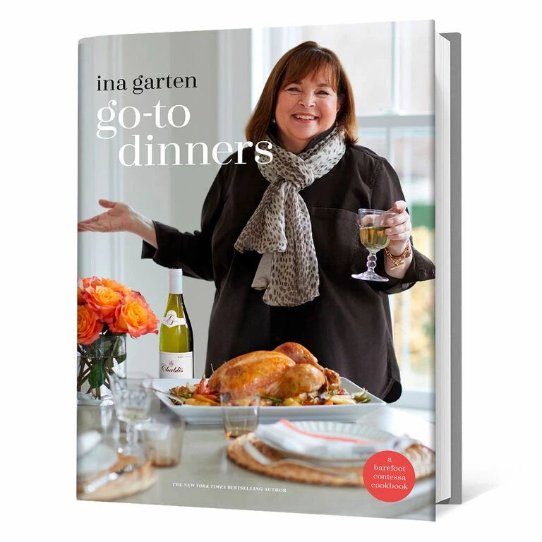 Ina Garten's Go-To Dinners Cookbook 1 Ina Garten's Go-To Dinners Cookbook