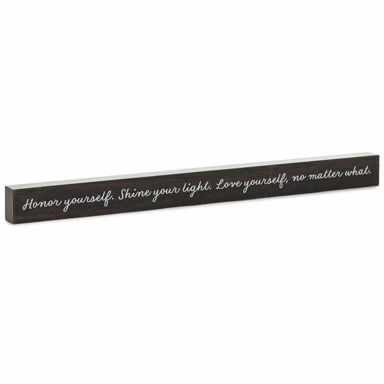 Hallmark Love Yourself No Matter What Wood Quote Sign, 23.5x2 1 Hallmark Love Yourself No Matter What Wood Quote Sign, 23.5x2