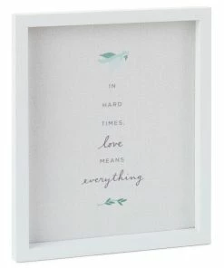 Hallmark Love Means Everything Quote Sign, 7.5x9