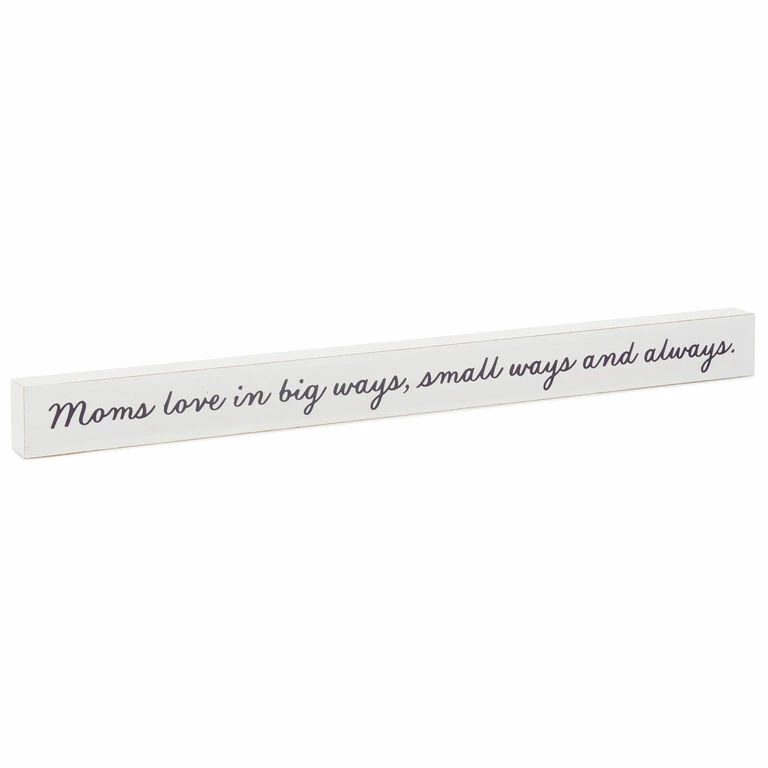 Hallmark Moms Love... Wood Quote Sign, 23.5x2 1 Hallmark Moms Love... Wood Quote Sign, 23.5x2