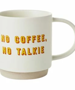 Hallmark No Coffee, No Talkie Funny Mug, 16 Oz.
