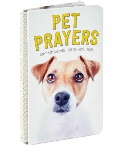 Hallmark Pet Prayers: Funny Pleas And Praise From Our Animal Friends Book
