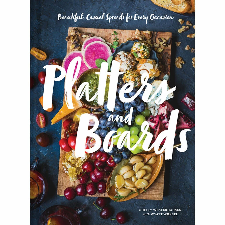 Platters And Boards: Beautiful, Casual Spreads For Every Occasion Book 1 Platters And Boards: Beautiful, Casual Spreads For Every Occasion Book