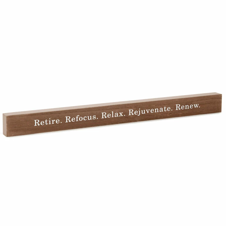 Hallmark Retire Relax Renew Wood Quote Sign, 23.5x2 1 Hallmark Retire Relax Renew Wood Quote Sign, 23.5x2