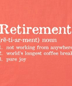 Life Is Good Retirement Definition Women's T-Shirt, Medium 3 Life Is Good Retirement Definition Women's T-Shirt, Medium -Department Store Shop Retirement Definition Womens Coral Short Sleeve Tee 100138M 02