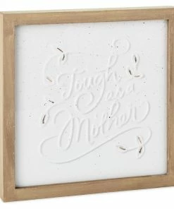 Hallmark Tough As A Mother Wood And Ceramic Embossed Quote Sign