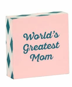 World's Greatest Mom Wood Quote Sign, 4x4